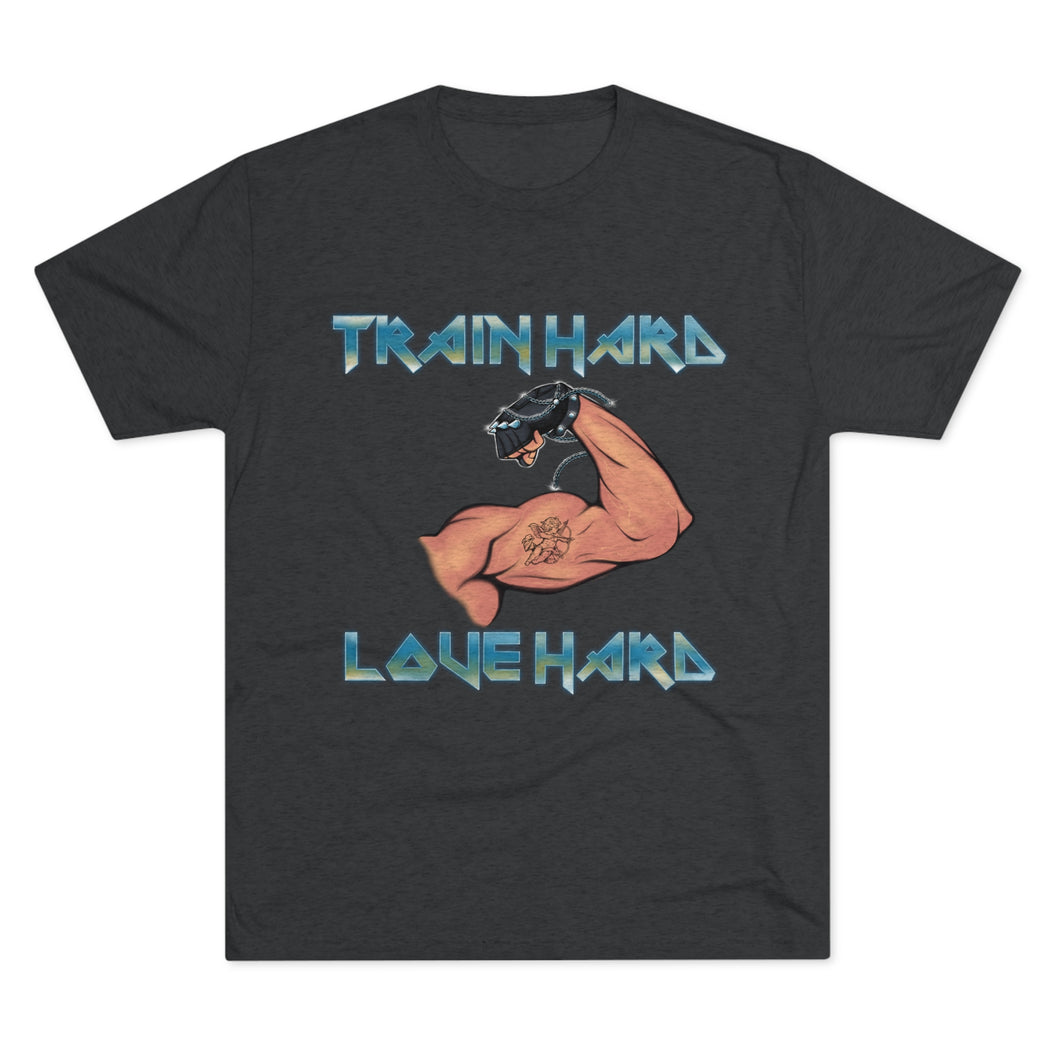 Train Hard / Love Hard Unisex Tri-Blend Crew Tee
