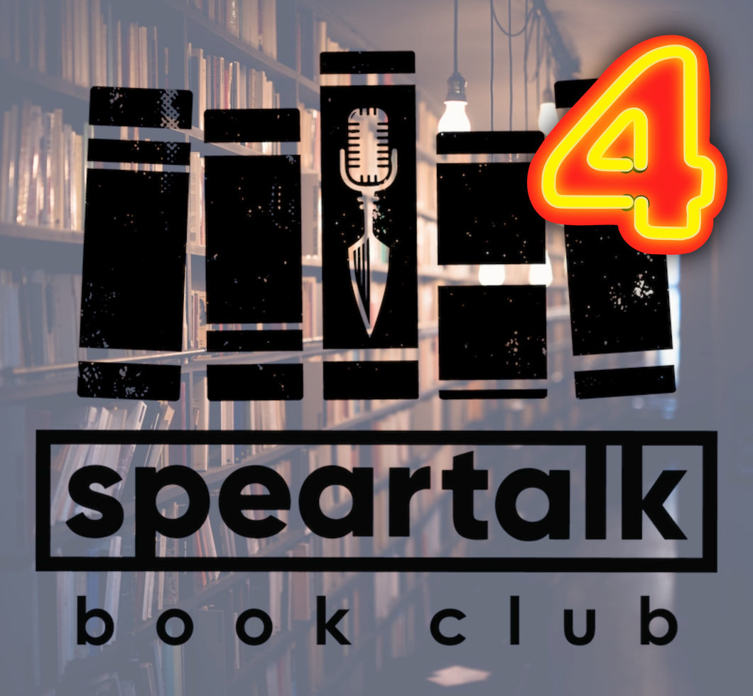 Spear Talk / Quarterly Book Club - Box 4: October - December