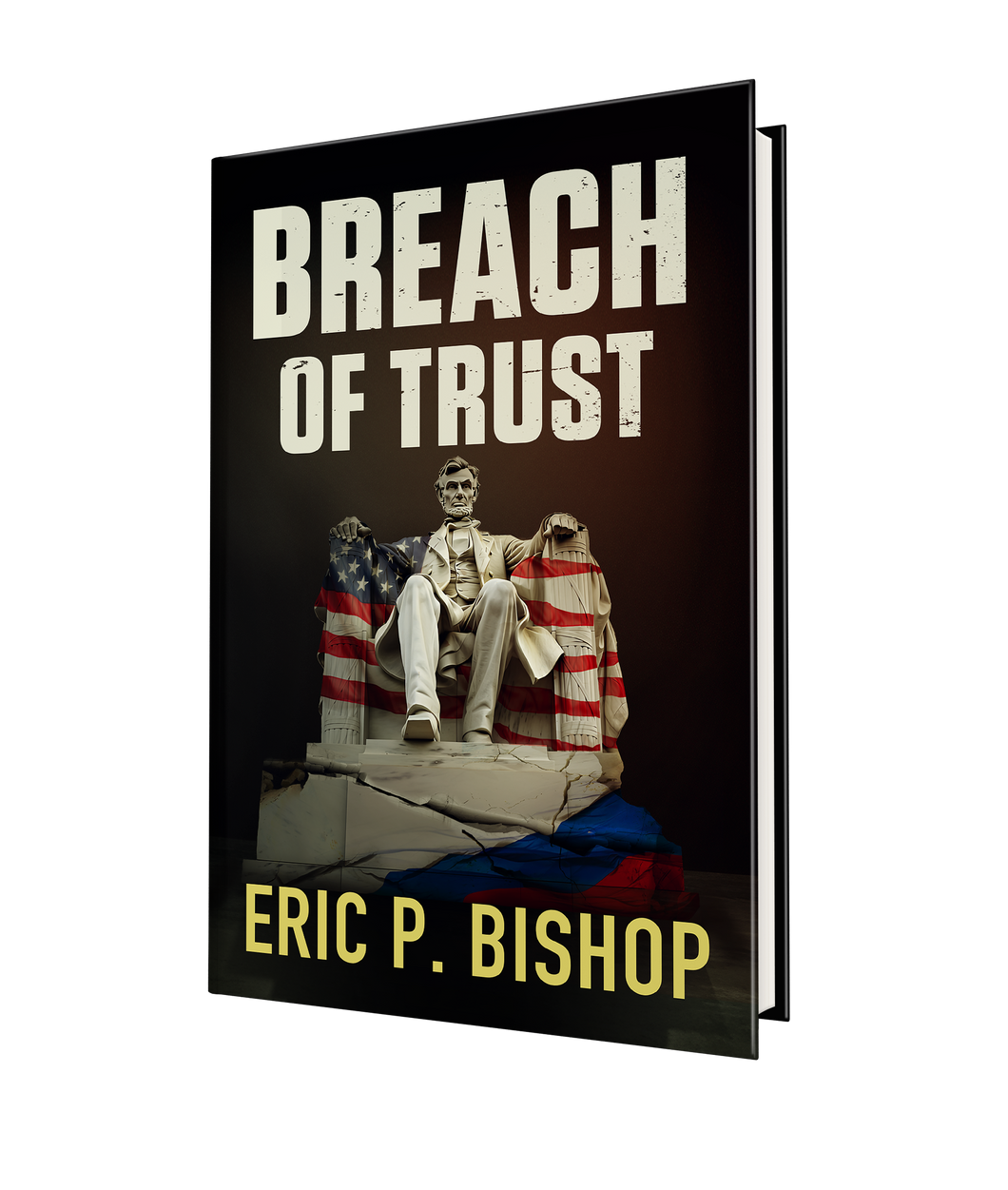 Breach of Trust (Autographed / Personalized) by Eric P. Bishop (Paperback)