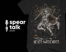 Load image into Gallery viewer, Never Surrender Women&#39;s Tee
